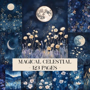 Könnte beinhalten: Eine digitale Kunstcollage mit einem himmlischen Thema. Das Kunstwerk zeigt einen Vollmond, eine Mondsichel und verschiedene Blumenarrangements in Weiß-, Gelb- und Blautönen. Der Text "MAGICAL CELESTIAL - 123 PAGES -" wird auf einem cremefarbenen Banner angezeigt.