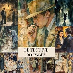 Könnte beinhalten: Aquarellillustrationen mit Detektiv-Thema. Szenen zeigen einen Detektiv, der Hinweise untersucht, einen Mann im Trenchcoat im Regen und einen Mann, der eine Karte studiert. Der Text "DETECTIVE - 80 PAGES -" ist zu sehen.