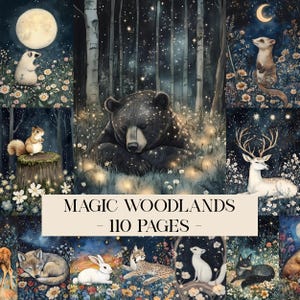 May include: A collection of watercolor illustrations featuring woodland animals such as a bear, deer, squirrel, and fox. The images are set in a magical forest with a night sky, moon, and stars. The text "MAGIC WOODLANDS - 110 PAGES -" is displayed.