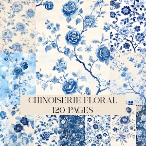 May include: A collection of blue and white Chinoiserie floral patterns. The designs feature various floral arrangements, including peonies and other blossoms, on a cream background. The text "Chinoiserie Floral - 120 Pages" is displayed in the center.