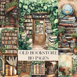 May include: A watercolour illustration depicting an old bookstore, showcasing stacks of books, shelves, and a wooden door. The image includes a spiral staircase, a globe, and the text "OLD BOOKSTORE - 110 PAGES". Green foliage and potted plants enhance the vintage feel.