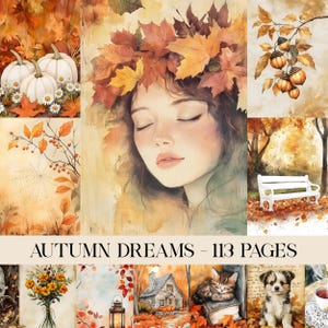 Puede incluir: Un collage de ilustraciones en acuarela con temática otoñal. La imagen central presenta a una mujer con una corona de hojas de otoño. Otras imágenes incluyen calabazas, bellotas, un banco de parque y una cabaña. El texto "AUTUMN DREAMS - 113 PAGES" está en la parte inferior.