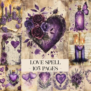 May include: A collage of purple-themed illustrations with a vintage aesthetic. The images include a heart with roses, potion bottles, candles, and hearts. The text "LOVE SPELL - 105 PAGES" is displayed in the center.