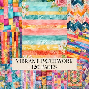 May include: A collage of watercolor patterns featuring vibrant patchwork designs, floral motifs, and geometric stripes in shades of pink, orange, yellow, and blue. The central text overlay reads VIBRANT PATCHWORK - 120 PAGES - in black font.