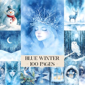 May include: A selection of watercolour illustrations with a winter theme. The images feature a snowman, a deer, an owl, a moon, and a woman with a crown. The text "BLUE WINTER - 100 PAGES -" is displayed in a tan rectangle.