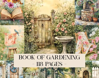 May include: Watercolor illustration of a book titled "Book of Gardening - 118 Pages" with garden scenes. The scenes include a wooden gate, a bird bath, a well, a bicycle, and a chair with a floral blanket.