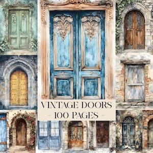 Op de afbeelding: Een collage van aquarel illustraties van vintage deuren in verschillende stijlen en kleuren. De afbeelding bevat een verscheidenheid aan architectonische ontwerpen, waaronder gewelfde deuropeningen en sierlijke houten deuren. Tekst op de afbeelding luidt "VINTAGE DOORS - 100 PAGES".
