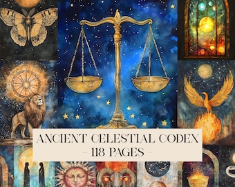 May include: A collage of celestial art prints featuring zodiac symbols, a golden scale, and a butterfly. The text "ANCIENT CELESTIAL CODEX - 118 PAGES" is displayed on a cream-colored banner. The artwork has a watercolor style with a starry background.
