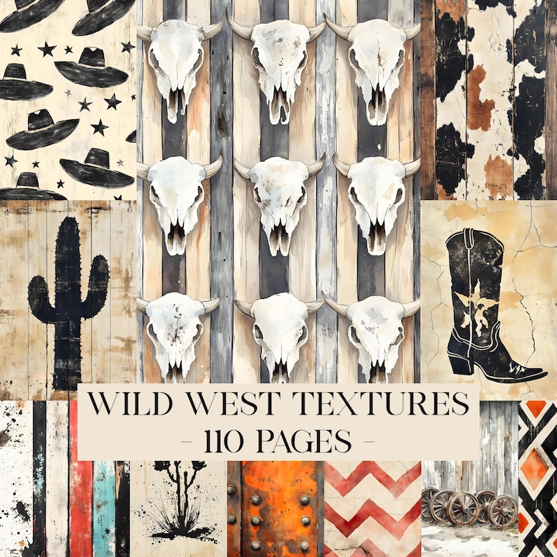 May include: A collage of Wild West-themed digital textures. The image features cow skulls, cowboy boots, cactus, and other rustic elements. The text "WILD WEST TEXTURES - 110 PAGES" is displayed prominently. The color palette includes shades of brown, black, white, and orange.