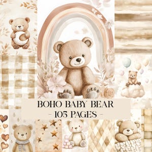Puede incluir: Ilustraciones en acuarela de osos de peluche, arcoíris y elementos florales en tonos beige y marrón suaves. El texto "BOHO BABY BEAR - 105 PAGES -" se muestra. Ideal para diseños con temática de bebés.