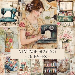 May include: A vintage-style illustration of a woman sewing with a teal sewing machine. The image includes floral details, a dress form, and the text "VINTAGE SEWING - 76 PAGES". The theme is vintage crafts and sewing.