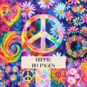 May include: A vibrant collage featuring a peace sign, daisies, and a rainbow swirl. The image has a tie-dye background with the text "HIPPIE - 110 PAGES". The color palette includes shades of pink, blue, yellow, and purple.