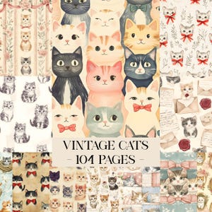 May include: A collage of vintage cat illustrations in various styles. The image features a variety of cat breeds with different colors and patterns, some wearing bow ties. The text "Vintage Cats - 104 Pages" is displayed.