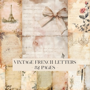 Peut inclure: Un collage de papier vintage avec des écritures manuscrites, des motifs floraux et un nœud beige clair. L'image comprend un dessin de la Tour Eiffel et le texte "VINTAGE FRENCH LETTERS - 82 PAGES".