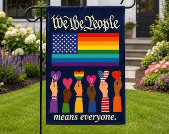 We The People Means Everyone Yard Flag, Inclusive Pride Garden Flag, LGBTQ Equality Outdoor Decor, Inclusive USA Flag