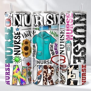 May include: Three stainless steel insulated tumblers with various designs and the word "NURSE" in large letters. The designs include medical symbols, sunflowers, and a nurse's uniform. Each tumbler has a straw.