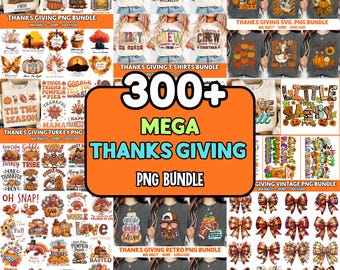 300+ Thanksgiving Png Bundle Autumn Goose Thankful Mama Gobble Pumpkin Cozy Season Coquette  Fall Vibes  Trendy Shirts PNG
