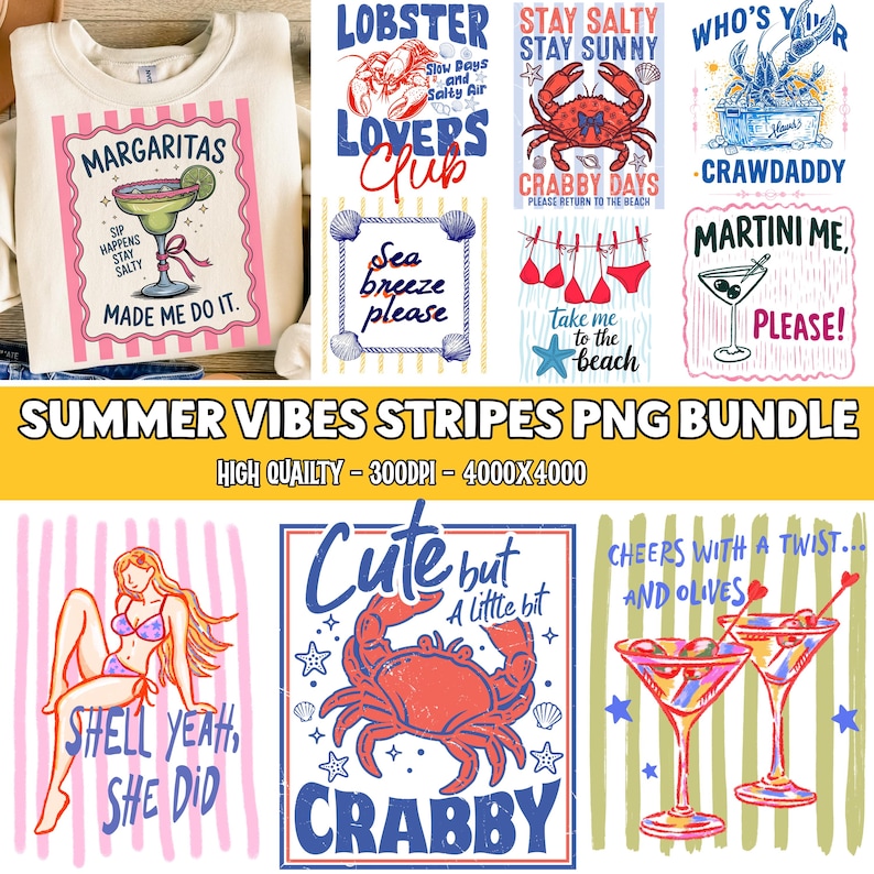 May include: A digital collection of summer-themed graphic designs featuring illustrations of crabs, lobsters, cocktails, and beach attire. The graphics include text such as Margaritas Made Me Do It, Lobster Lovers Club, Stay Salty, and Shell Yeah, She Did.