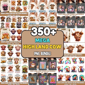 May include: A digital collection of over 350 Highland cow graphic designs featuring various illustrations of cows with flowers, hats, and seasonal themes, presented as a mega PNG bundle for creative projects with text labels for each category.
