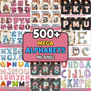 May include: A digital collection of 500+ alphabet letter designs in various themes including pink patterns, spooky motifs, winter scenes, floral arrangements, ice cream textures, and colorful graphics presented as a large promotional collage.