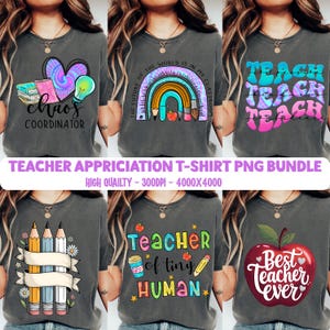 May include: A collection of gray t-shirts with various teacher-themed designs. Designs include a heart with a tie-dye pattern, a rainbow with pencils, and the words "Teach Teach Teach". The text "Teacher Appreciation T-Shirt PNG Bundle" is also visible.