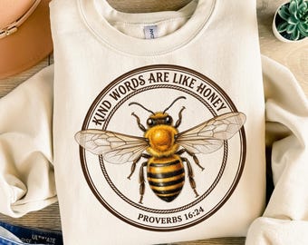 Vintage Christian PNG: Kind Words Are Like Honey Sublimation Design Jesus PNG Faith Based Bee Kind Religious Bible Verse Kindness Png File