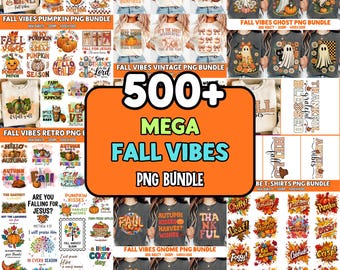 500+ Fall vibes png bundle fall goose cute pumpkin coquette groovy happy fall vibes floral boho ghost mama spice howdy girly png sublimation