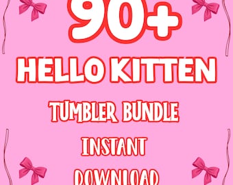 90+ Hello Kitten Tumbler Wrap, 20oz Tumbler Wrap Sublimation, Cartoon Tumbler Wrap, Premium Kitten Tumbler Wrap Bundle Digital Download