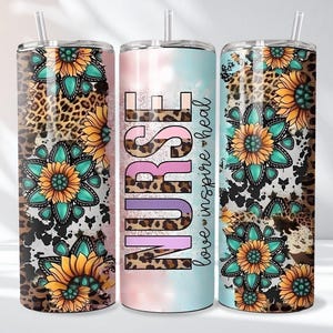 May include: Three stainless steel tumblers with lids and straws. The tumblers feature a design with sunflowers, turquoise accents, and a leopard print pattern. The word "NURSE" is vertically displayed, with the words "love inspire heal".