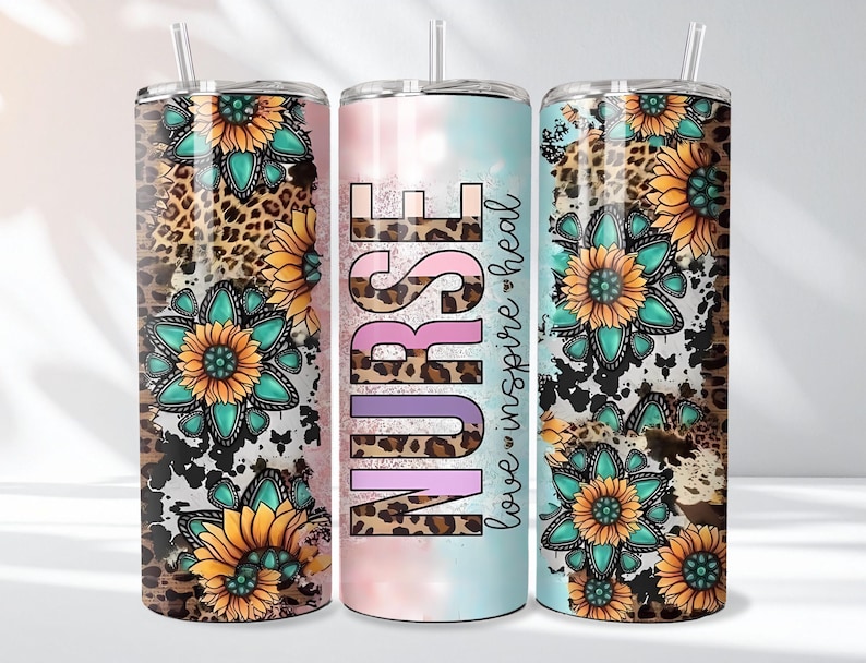 May include: Three stainless steel tumblers with lids and straws. The tumblers feature a design with sunflowers, turquoise accents, and a leopard print pattern. The word "NURSE" is vertically displayed, with the words "love inspire heal".