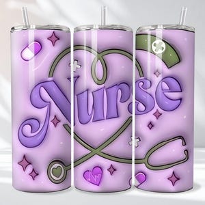 May include: A light purple tumbler with a straw, featuring the word "Nurse" in large, stylized letters. The design includes a stethoscope, a nurse's cap, a heart, and a pill, all in shades of purple and green. Decorative star shapes complete the design.