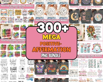 300+ Inspirational Quotes PNG Bundle | Motivational Sayings Affirmations | Positive Clipart for T-Shirts & Mugs