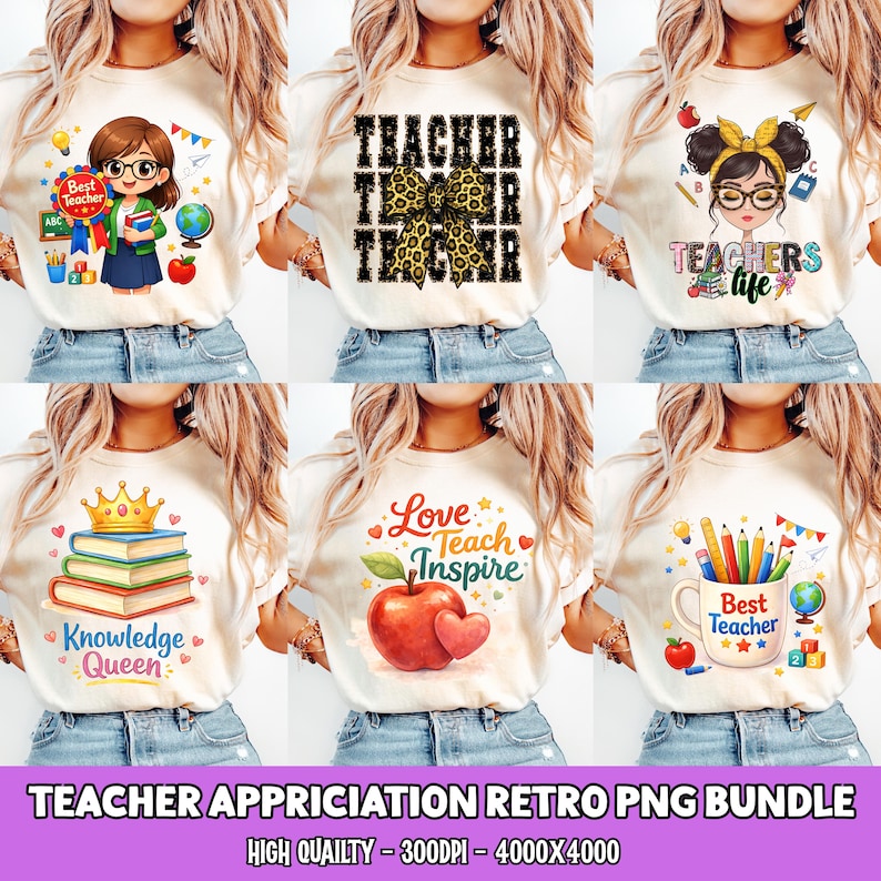 May include: A collection of cream-colored t-shirts with various teacher-themed graphics. Designs include a teacher with books, the word "Teacher" with a leopard print bow, and the text "Love Teach Inspire" with an apple. The text "Teacher Appreciation Retro PNG Bundle" is at the bottom.