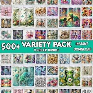 May include: A collection of various tumbler designs, featuring floral, animal, and abstract patterns. The image showcases a variety of styles, including butterflies, turtles, and sunflowers. Text on the image reads "500+ VARIETY PACK TUMBLER BUNDLE" and "INSTANT DOWNLOAD".