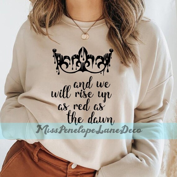 Red Queen Sweatshirt Rise Red as the 