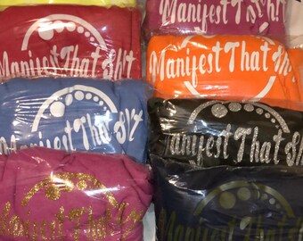 Manifest That Sh!t Appearl