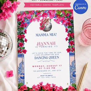May include: A rectangular birthday invitation template featuring a white background framed by vibrant pink bougainvillea flowers and blue patterned tiles. The text reads Mamma Mia! Hannah is turning 17! Let's have the time of our lives celebrating our Dancing Queen, with event details and a disco ball graphic at the top.