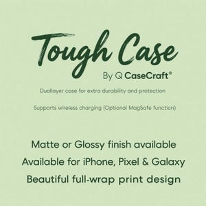 May include: A light green background with the words "Tough Case" in a dark green, brush-style font. The text below reads "By Q CaseCraft". Additional text describes the case's features, including dual-layer protection, wireless charging, and matte or glossy finishes.