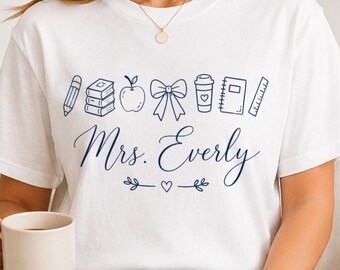Personalized Teacher Comfort Colors Tee, Custom Name Teacher Shirt, Name School Shirt, Back to School Shirt, Teacher Appreciation Gift
