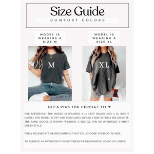 May include: Size guide for Comfort Colors t-shirts. The guide shows a model wearing a size M and a size XL. The text says, "Let's pick the perfect fit." It also provides sizing recommendations for a relaxed fit and an oversized t-shirt dress.