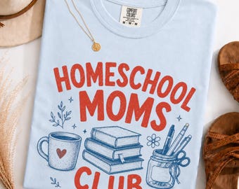 Homeschool Mama Tee, Perfect Gift for Homeschool Moms, Classical Education & Charlotte Mason T-Shirt