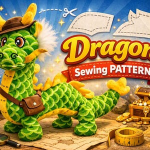 May include: A plush green dragon toy with a brown hat and satchel, displayed alongside sewing pattern templates, a yellow measuring tape, a magnifying glass, a pin cushion, and a lantern, with the text Dragon Sewing PATTERN visible.