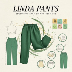 Può includere: Illustrazione di pantaloni verdi Linda con un modello di cucito e una guida passo passo. L'immagine include un diagramma dei pantaloni, un paio di pantaloni e icone relative al cucito. Il testo "LINDA PANTS" è in alto.
