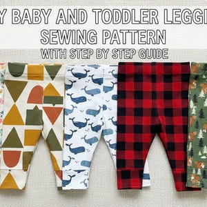 Może przedstawiać: Legginsy dla niemowląt i małych dzieci w różnych wzorach: kwiaty, kształty geometryczne, wieloryby, czerwono-czarna krata i zwierzęta leśne. U góry widnieje napis "EASY BABY AND TODDLER LEGGINGS SEWING PATTERN WITH STEP BY STEP GUIDE."