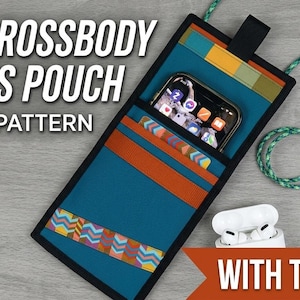 May include: A teal mini crossbody sports pouch sewing pattern with orange and patterned accents. The pouch holds a smartphone and has a green cord. The text "MINI CROSSBODY SPORTS POUCH SEWING PATTERN" is displayed at the top, with "WITH TUTORIAL" at the bottom.
