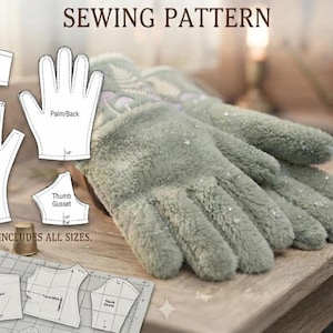 May include: A sewing pattern for gloves featuring a mushroom cuff, palm/back, and thumb gusset pieces, displayed alongside a pair of sage green faux fur gloves with a fern leaf design. The text reads SEWING PATTERN and PATTERN INCLUDES ALL SIZES.