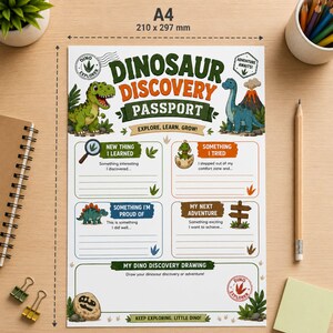 May include: A white A4 paper sheet measuring 210 x 297 mm titled Dinosaur Discovery Passport. It features colorful illustrations of dinosaurs, a volcano, and four sections for writing about learning, trying new things, achievements, and future plans.