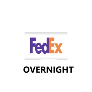 UPGRADE to overnight shipping UPS or Fedex