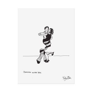 Dancing With You Poster Print - Hand Illustration, Romantic, Wall Art Home Decor, Dancing Art Print, Love Wall Decor, Anniversary Gift, Dorm