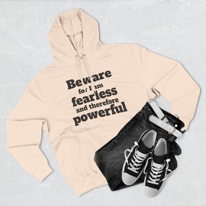Fearless and Powerful Hoodie, Motivational Sweatshirt, Inspirational Fleece, Gift for Her, Cozy Winter Outfit